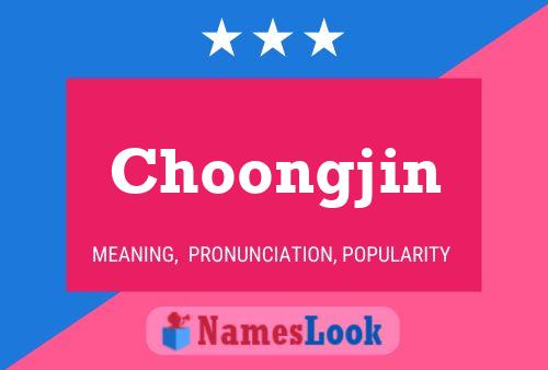 Choongjin Name Poster