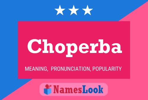 Choperba Name Poster