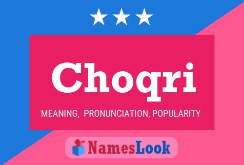 Choqri Name Poster