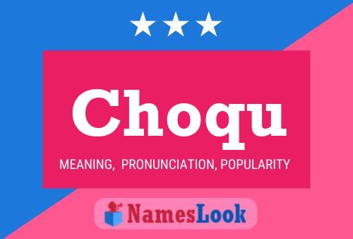 Choqu Name Poster