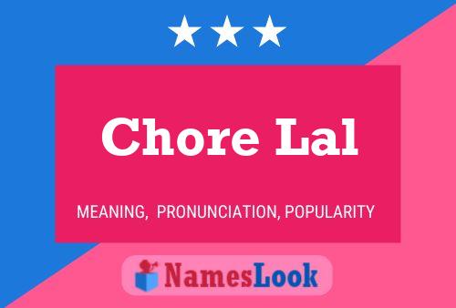 Chore Lal Name Poster