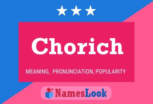 Chorich Name Poster