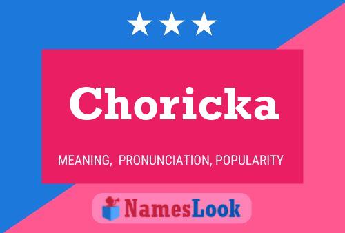 Choricka Name Poster