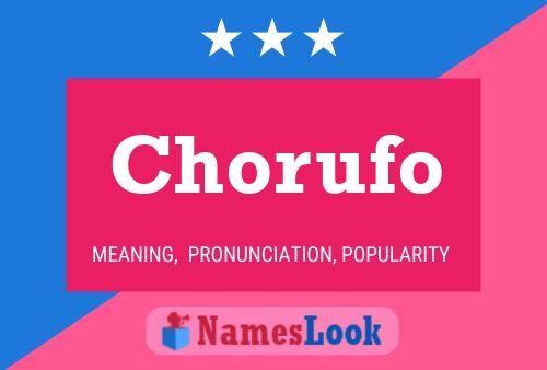 Chorufo Name Poster