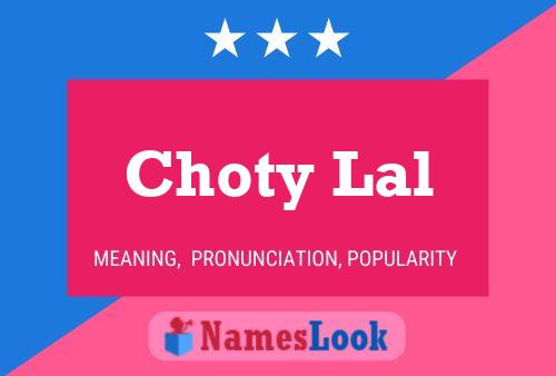 Choty Lal Name Poster