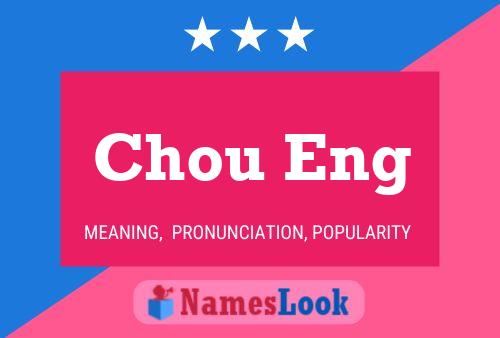 Chou Eng Name Poster