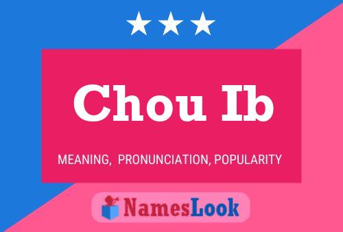 Chou Ib Name Poster