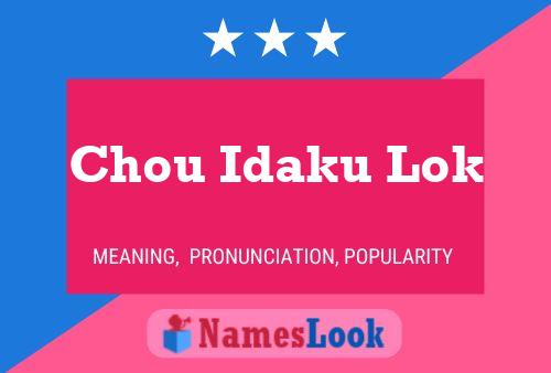 Chou Idaku Lok Name Poster