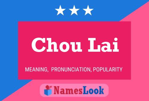 Chou Lai Name Poster