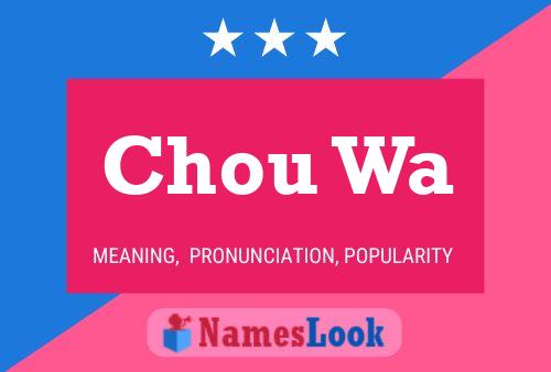 Chou Wa Name Poster