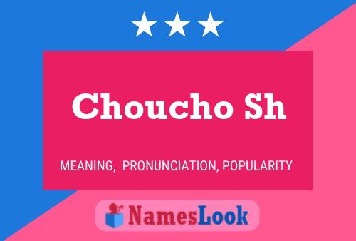 Choucho Sh Name Poster