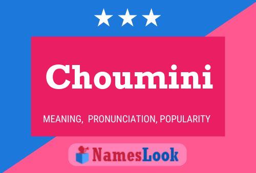 Choumini Name Poster