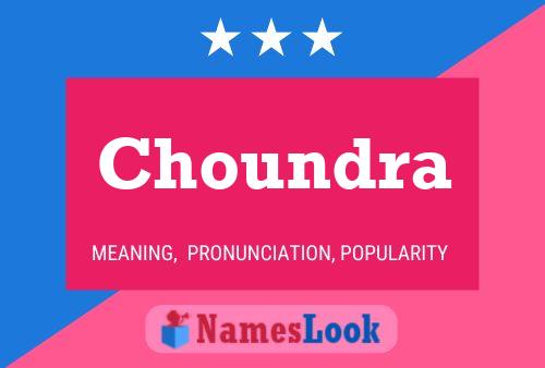 Choundra Name Poster