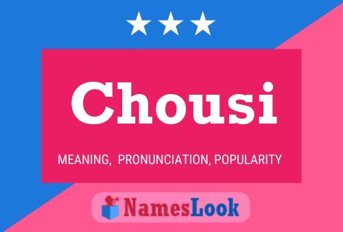 Chousi Name Poster