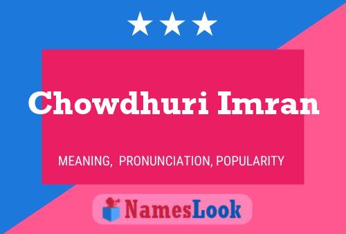 Chowdhuri Imran Name Poster