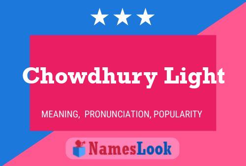 Chowdhury Light Name Poster