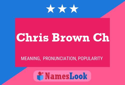 Chris Brown Ch Name Poster