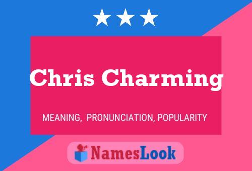 Chris Charming Name Poster