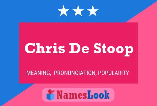 Chris De Stoop Name Poster