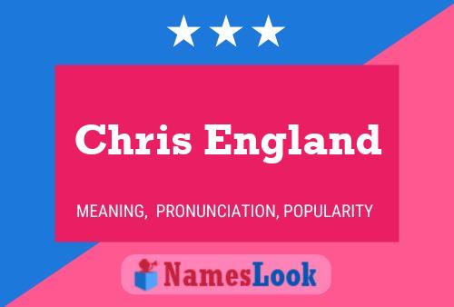 Chris England Name Poster