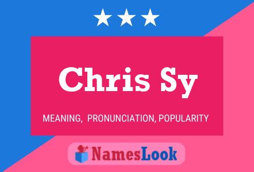 Chris Sy Name Poster