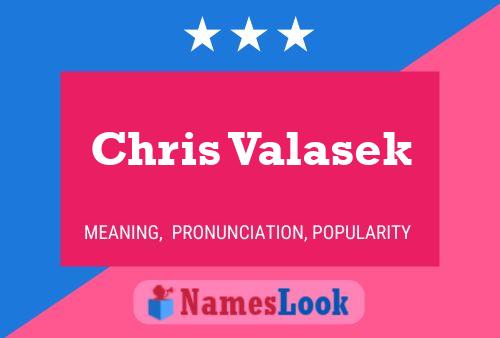 Chris Valasek Name Poster