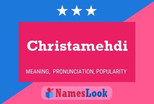 Christamehdi Name Poster