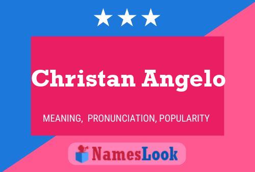 Christan Angelo Name Poster