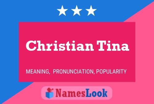 Christian Tina Name Poster