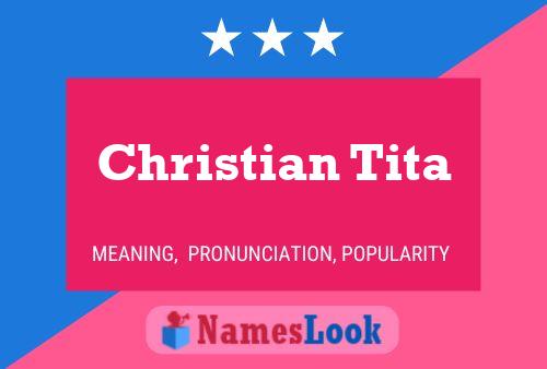 Christian Tita Name Poster