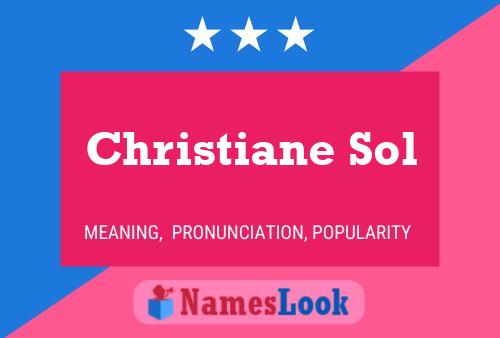 Christiane Sol Name Poster