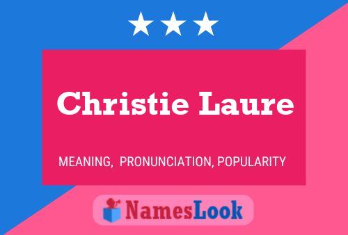 Christie Laure Name Poster