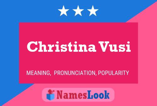 Christina Vusi Name Poster