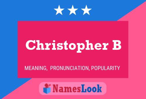 Christopher B Name Poster