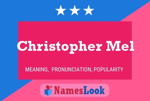 Christopher Mel Name Poster