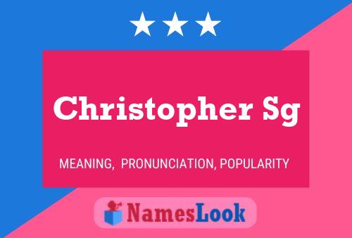 Christopher Sg Name Poster