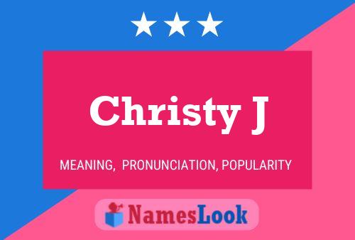 Christy J Name Poster