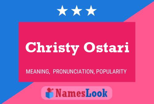 Christy Ostari Name Poster