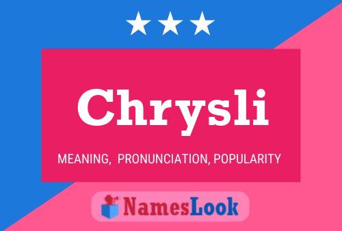 Chrysli Name Poster