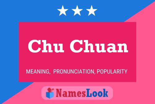 Chu Chuan Name Poster