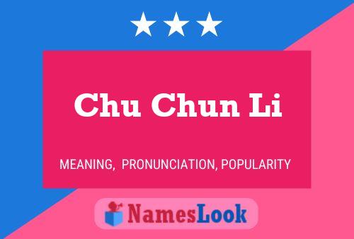 Chu Chun Li Name Poster