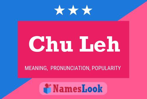 Chu Leh Name Poster