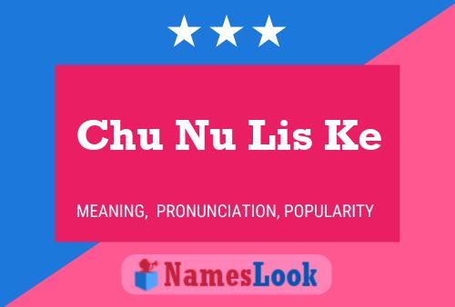 Chu Nu Lis Ke Name Poster