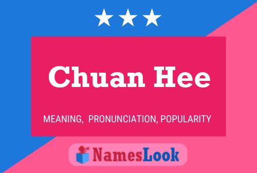 Chuan Hee Name Poster