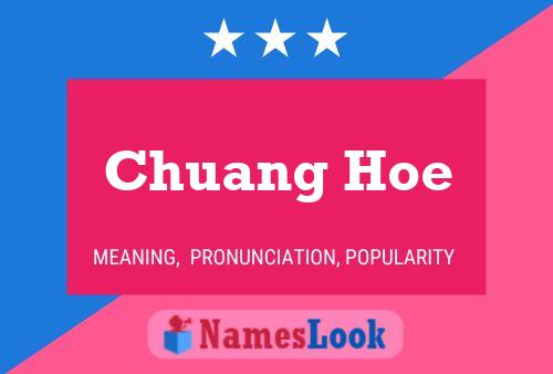 Chuang Hoe Name Poster