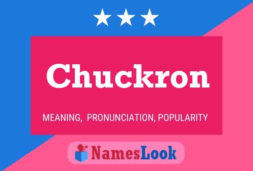 Chuckron Name Poster