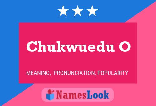 Chukwuedu O Name Poster