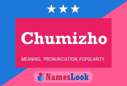 Chumizho Name Poster