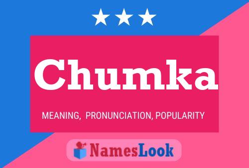 Chumka Name Poster