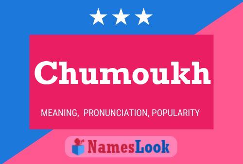 Chumoukh Name Poster